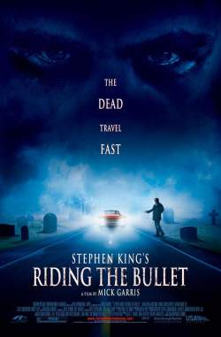 «Riding the Bullet» (2004)