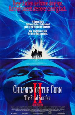 «Children of the Corn II: The Final Sacrifice» (1993)