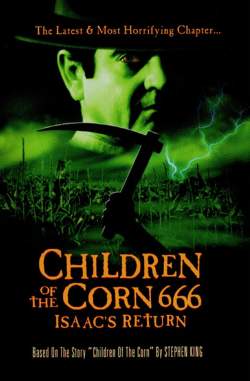 «Children of the Corn 666: Isaac's Return» (1999)