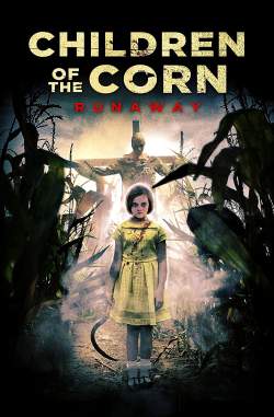 «Children of the Corn: Runaway» (2018)