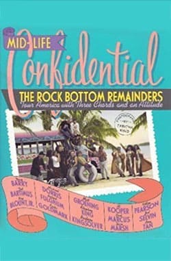 «Mid-life Confidential: The Rock Bottom Remainders Tour America with Three Chords and an Attitude», de Stephen King