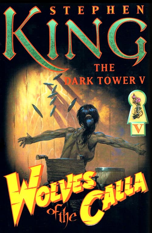 «The Dark Tower V: Wolves of the Calla», de Stephen King